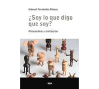 ¿soy Lo Que Digo Que Soy?