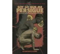 Soy Lo Que Me Persigue