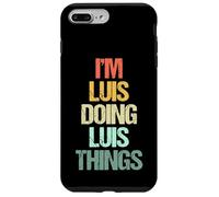 Soy Luis Haciendo Luis Cosas - Divertido Dicho Genial Nombre Luis Carcasa para iPhone 7 Plus/8 Plus