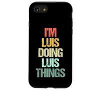 Soy Luis Haciendo Luis Cosas - Divertido Dicho Genial Nombre Luis Carcasa para iPhone SE (2020) / 7 / 8