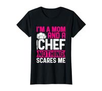 Soy Mamá Y Un Chef Nada Me Asusta Camiseta