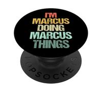 Soy Marcus haciendo cosas de Marcus - Divertidísimo nombre Marcus PopSockets PopGrip Adhesivo