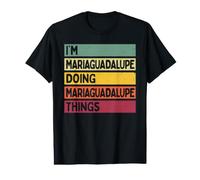 Soy Mariaguadalupe Haciendo Cosas Divertidas Mariaguadalupe Camiseta gráfica económica