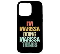 Soy Marissa haciendo cosas de Marissa - Divertidísimo con el nombre de Marissa Carcasa para iPhone 15 Pro Max