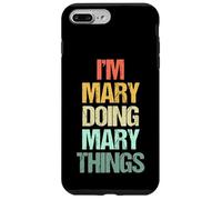 Soy Mary Doing Mary Things - Divertidísimo nombre de Mary Carcasa para iPhone 7 Plus/8 Plus