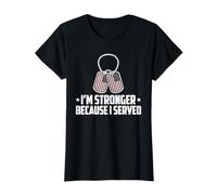 Soy más Fuerte Porque serví a Mujeres veteranas patrióticas Camiseta