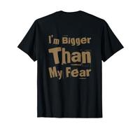 Soy más Grande Que mi Miedo Diversión TXT Citas motivacionales Divertidas Camiseta
