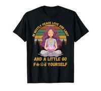Soy mayormente paz amor y luz & Little Go F Yourself Yoga Camiseta