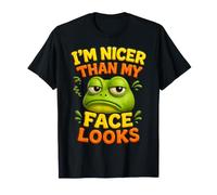 Soy Mejor de lo Que Parece mi Cara Cita - Gracioso Camiseta