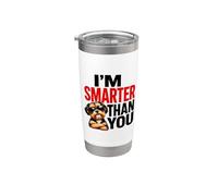 Soy mejor que tú Amante de los perros divertido Humor Vaso térmico de acero inoxidable de doble pared