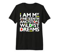 Soy mis antepasados del decimonoveno Sueños más Salvajes Gratis Hombres Mujeres Camiseta Premium