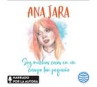Soy Muchas Cosas En Un Cuerpo Tan Pequeño (audiolibro)