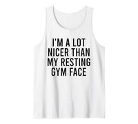 Soy mucho más agradable que mi entrenamiento divertido para la cara del gimnasio en reposo Camiseta sin Mangas