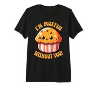 Soy Muffin Without You Pun Pancake Baker Girlfriend Cupcake Camiseta Premium