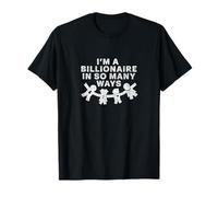 Soy multimillonario de muchas maneras: familia orgullosa de papá Camiseta