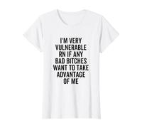Soy Muy Vulnerable RN Si Alguna Chica Mala es Graciosa Aproveche Camiseta gráfica económica, Mujer, Blanco, L