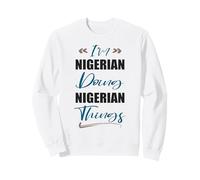 Soy nigeriano Haciendo Cosas nigerianas Divertido Amante de Nigeria Sudadera