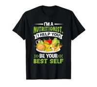 Soy nutricionista Te ayudo a ser tu Mejor yo Camiseta