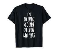 Soy Olivia y Hago Cosas de Olivia - Me llamo Olivia Camiseta