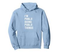 Soy Pablo Haciendo Cosas de Pablo Sudadera con Capucha, Unisex para Adultos, Azul Polvoriento, L