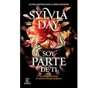 Soy Parte de Ti: de la Autora Bestseller de la Serie Crossfire / So Close: 1 (Eres Todo Para Mí / The Blacklist)