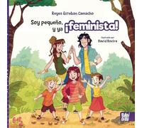 Soy pequeño, y ya ¡feminista! (MEVES)