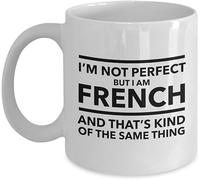 Soy perfecto, pero soy francés, es más o menos lo mismo. Tazas de café de regalo de Francia, taza de café novedosa, taza de té de cerámica impresa de doble cara para mamá, papá, amigo, esposa, esposo,