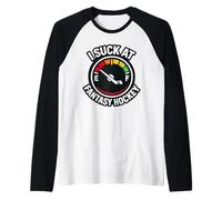 Soy pésimo en el Divertido Draft Deportivo para Perdedores de Fantasy Hockey Camiseta Manga Raglan