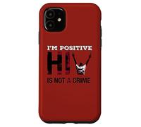 Soy Positivo El VIH no es un Crimen Carcasa para iPhone 11