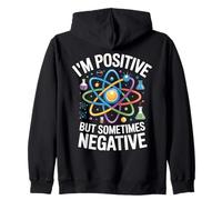 Soy Positivo, Pero a Veces un átomo de Ciencia Negativo Sudadera con Capucha