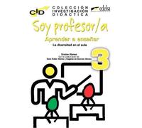 Soy profesor/a 3: Aprender a enseñar