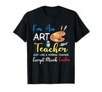 Soy Profesor de Arte, Igual Que un Profesor Normal, Excepto más Cool Camiseta