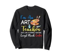 Soy Profesor de Arte, Igual Que un Profesor Normal, Excepto más Cool Sudadera