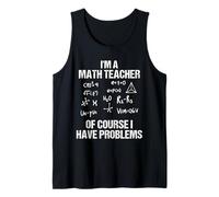 Soy Profesor de matemáticas, por Supuesto, Tengo Problemas ecuación matemática Camiseta sin Mangas