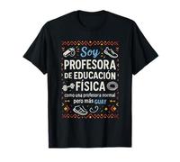 Soy Profesora de Educación Física Más Guay Divertido Camiseta
