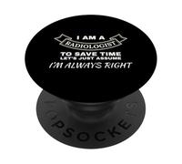 Soy radiólogo Siempre Tengo razón Radiología PopSockets PopGrip Adhesivo