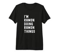 Soy Ramon Haciendo Cosas de Ramon Camiseta Premium