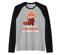 Soy realmente un panda rojo en un traje humano Camiseta Manga Raglan