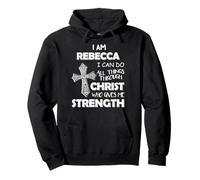 Soy Rebecca, Puedo Hacer Todas Las Cosas con la Camisa de Cristo Sudadera con Capucha