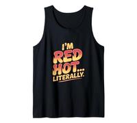 Soy Red Hot Literalmente Quemadura de Sol Camiseta sin Mangas