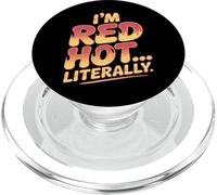 Soy Red Hot Literalmente Quemadura de Sol PopSockets PopGrip para MagSafe