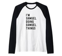 Soy Samuel Haciendo Cosas de Samuel Camiseta Manga Raglan