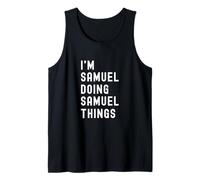 Soy Samuel Haciendo Cosas de Samuel Camiseta sin Mangas