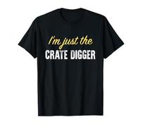 Soy Solo el Crate Digger - Divertido Camiseta