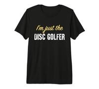 Soy Solo el Golfista de Disco - Divertido Camiseta Premium