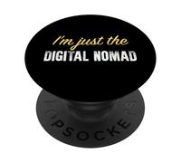 Soy Solo el nómada Digital - Divertido PopSockets PopGrip Adhesivo
