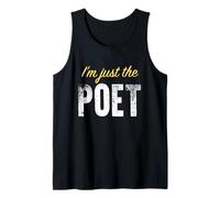 Soy Solo el Poeta - Divertido Camiseta sin Mangas