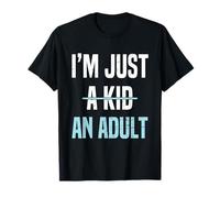 Soy solo un adulto un niño divertido diciendo de la edad adulta Camiseta
