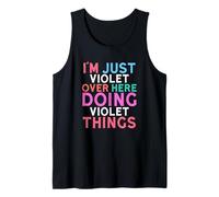 Soy Solo Violeta aquí Haciendo Cosas violetas Nombre Camiseta sin Mangas