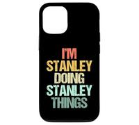 Soy Stanley Haciendo Cosas de Stanley - Divertidísimo Nombre Stanley Carcasa para iPhone 12/12 Pro